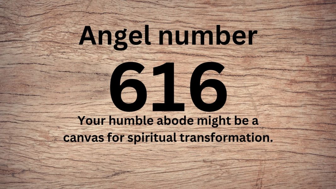 616 Angel number